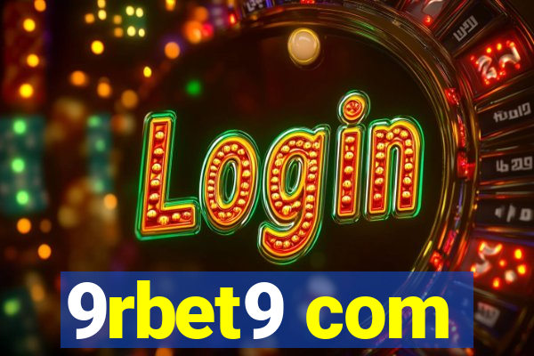 9rbet9 com